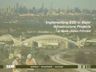 Implementing ESD in Major Infrastructure Projects