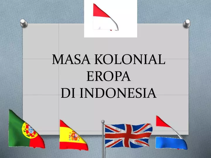 masa kolonial eropa di indonesia