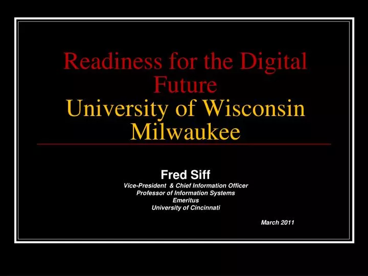 readiness for the digital future university of wisconsin milwaukee