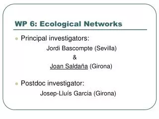 WP 6: Ecological Networks