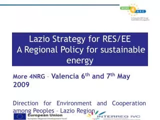 Lazio Strategy for RES/EE A Regional Policy for sustainable energy