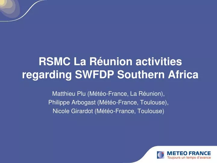 rsmc la r union activities regarding swfdp southern africa