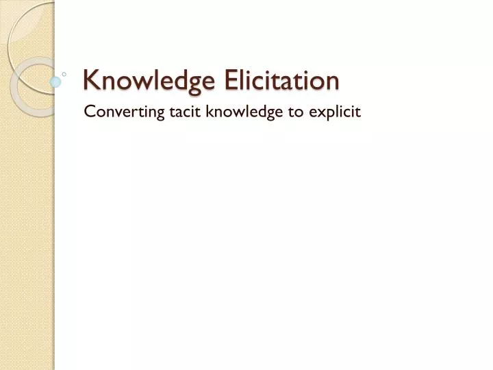 knowledge elicitation