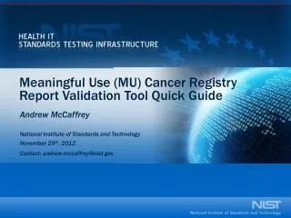 Meaningful Use (MU) Cancer Registry Report Validation Tool Quick Guide