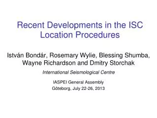 Recent Developments in the ISC Location Procedures