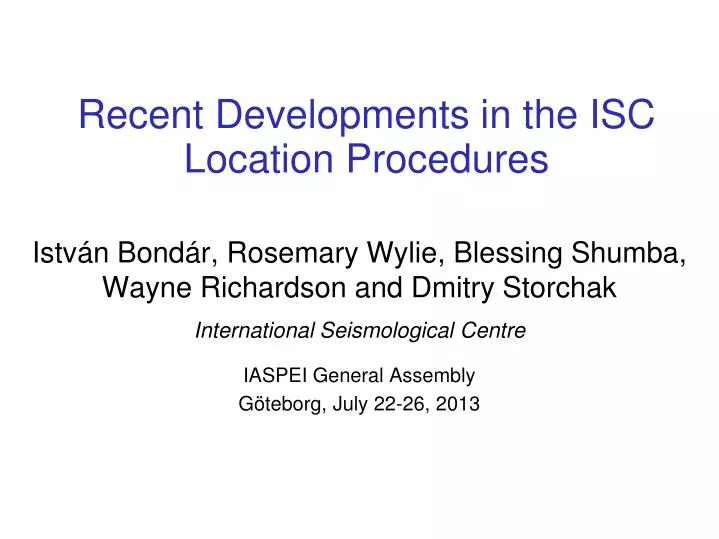 recent developments in the isc location procedures