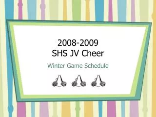 2008-2009 SHS JV Cheer