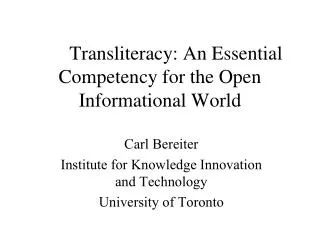 Transliteracy: An Essential Competency for the Open Informational World