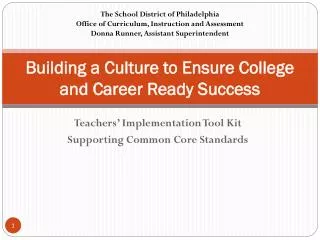Building a Culture to Ensure College and Career Ready Success