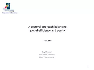 A sectoral approach balancing global efficiency and equity June 2010