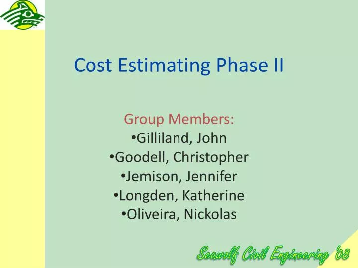 cost estimating phase ii