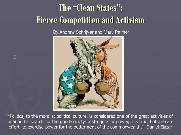 the clean states fierce competition and activism