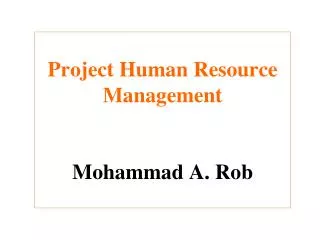 project human resource management mohammad a rob