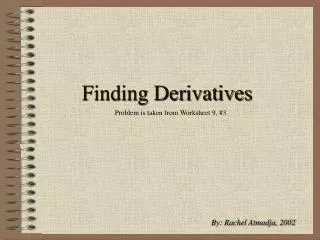 Finding Derivatives