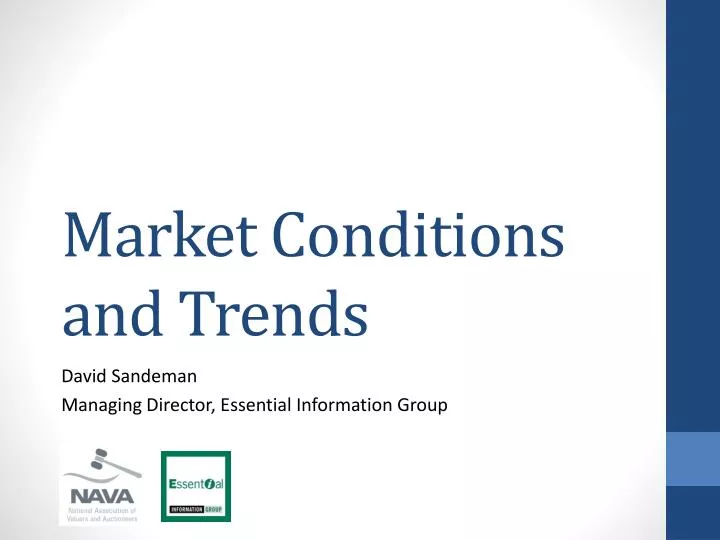 market conditions and trends