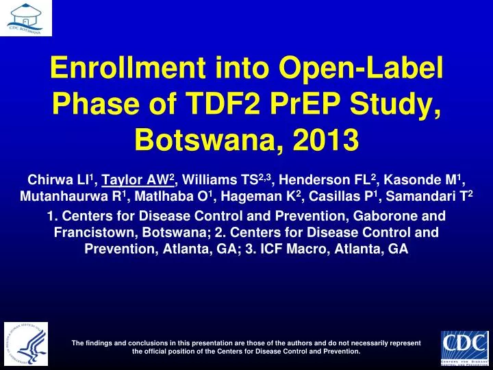 enrollment into open label phase of tdf2 prep study botswana 2013