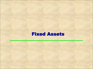 Fixed Assets