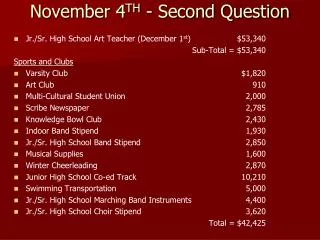 November 4 TH - Second Question