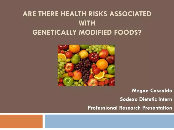 are there health risks associated with genetically modified foods