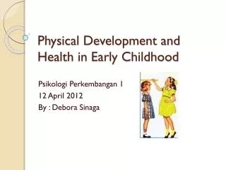 physical development and health in early childhood