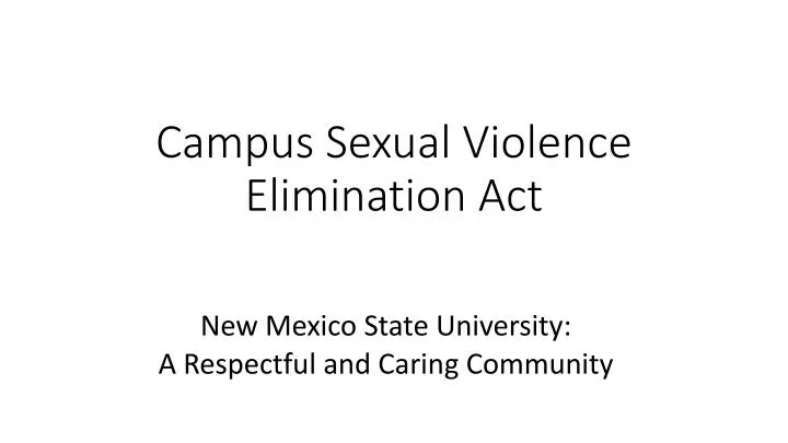 campus sexual violence elimination act