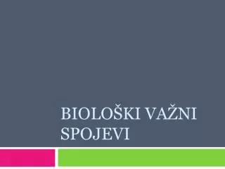 biolo ki va ni spojevi
