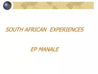 SOUTH AFRICAN EXPERIENCES EP MANALE