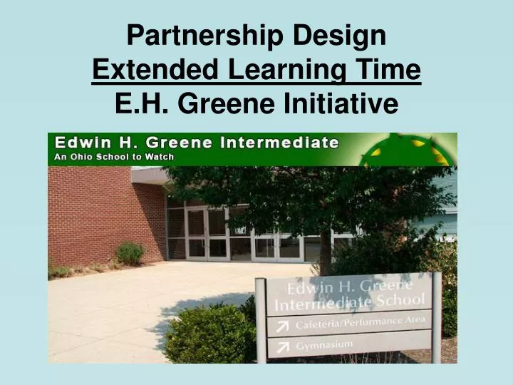 partnership design extended learning time e h greene initiative