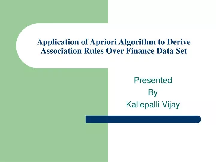 application of apriori algorithm to derive association rules over finance data set