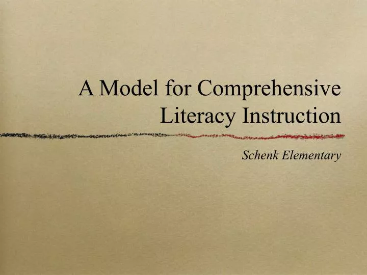 a model for comprehensive literacy instruction