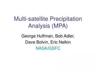 Multi-satellite Precipitation Analysis (MPA)