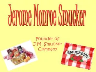 Jerome Monroe Smucker