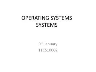 OPERATING SYSTEMS SYSTEMS