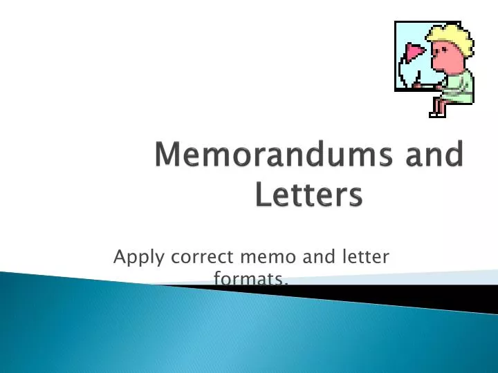 memorandums and letters