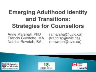 Emerging Adulthood Identity and Transitions: Strategies for Counsellors