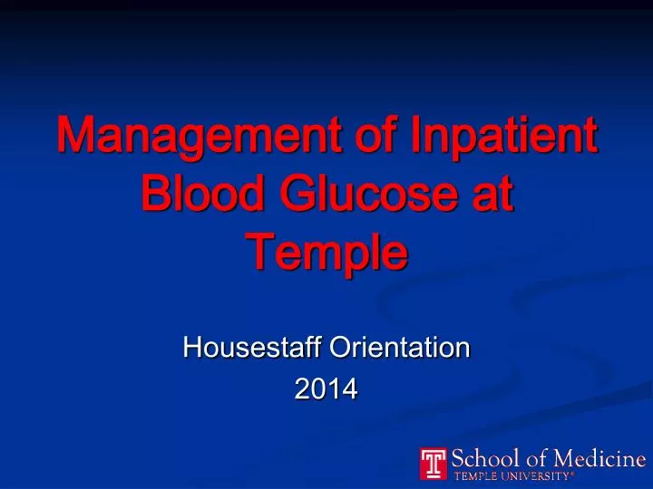 management of inpatient blood glucose at temple