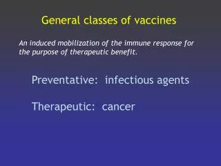 General classes of vaccines