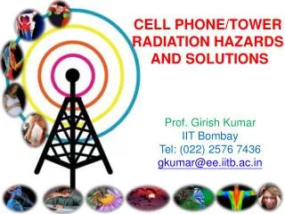 CELL PHONE/TOWER RADIATION HAZARDS AND SOLUTIONS