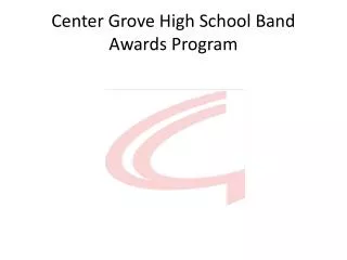 Center Grove High School Band Awards Program