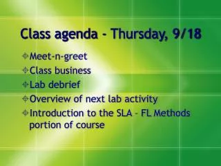 Class agenda - Thursday, 9/18