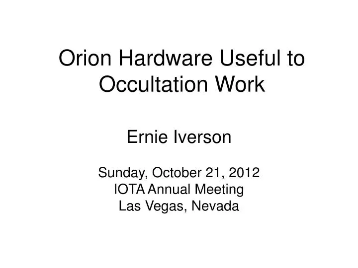 orion hardware useful to occultation work