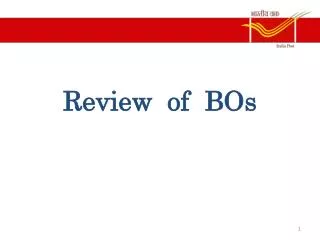 Review of BOs