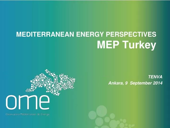 mediterranean energy perspectives mep turkey