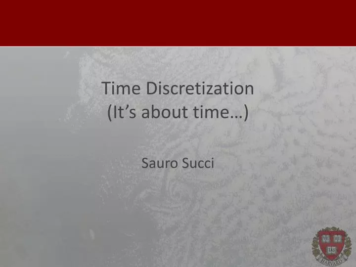 time discretization it s about time
