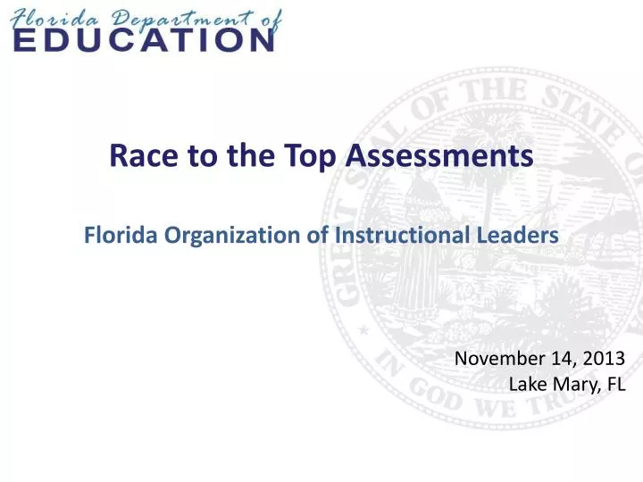race to the top assessments florida organization of instructional leaders