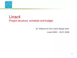 Linac4 Project structure, schedule and budget