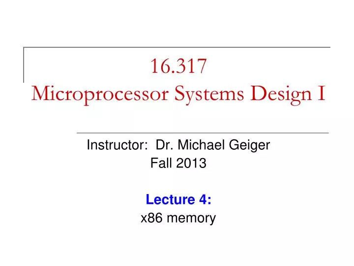 16 317 microprocessor systems design i