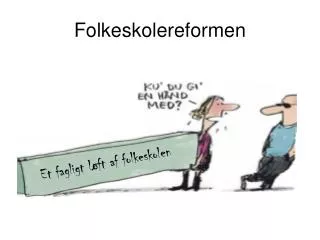 folkeskolereformen