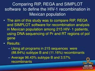 Comparing RIP, REGA and SIMPLOT software to define the HIV-1 recombination in Mexican population