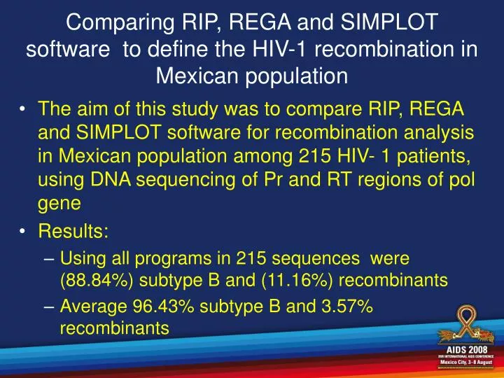 comparing rip rega and simplot software to define the hiv 1 recombination in mexican population